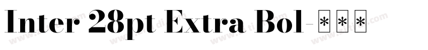 Inter 28pt Extra Bol字体转换